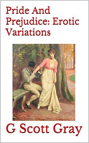 Pride And Prejudice: Erotic Variations