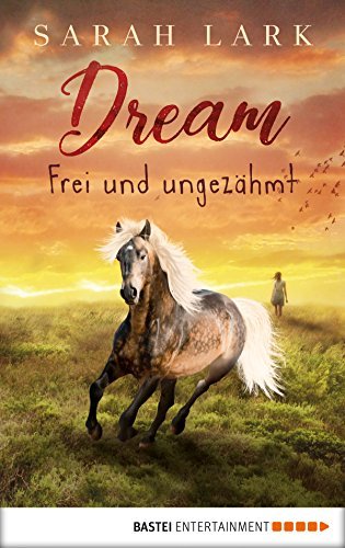Dream - Frei und ungezähmt book cover