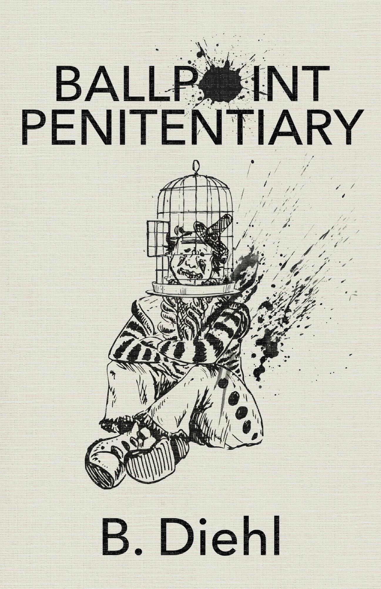 Ballpoint Penitentiary book cover