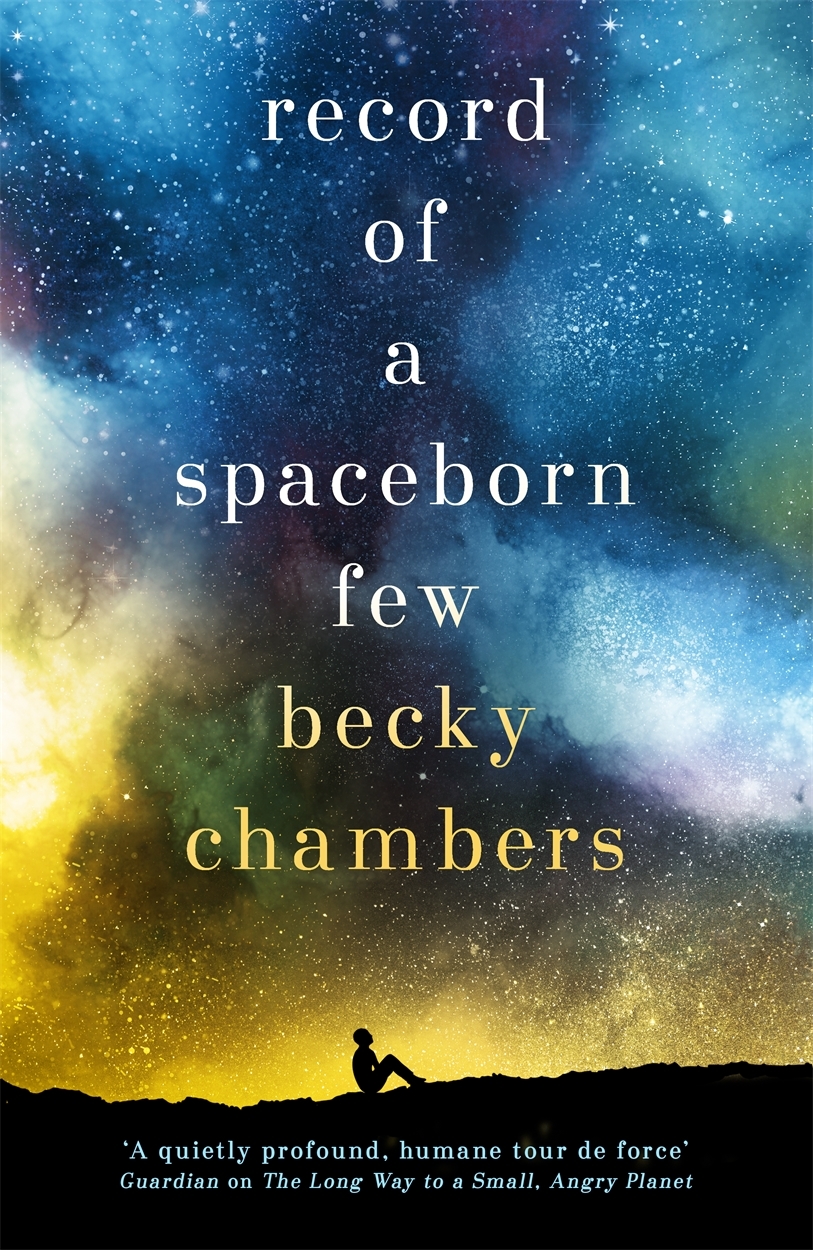 Record of a Spaceborn Few (Wayfarers, #3)