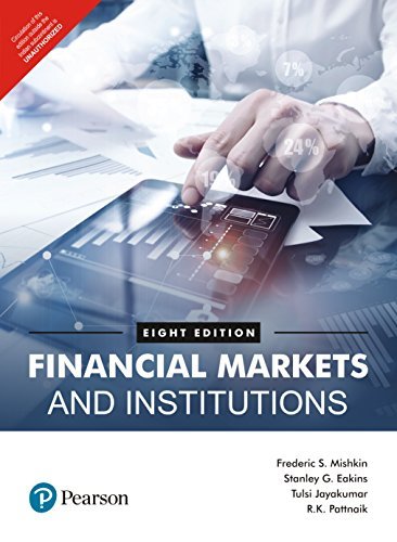 Financial Markets and Institutions by Stanley Eakins Frederic S ...