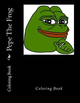 Pepe the Frog Coloring Book by Tim Ozman | Goodreads