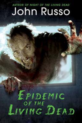 Epidemic of the Living Dead book cover