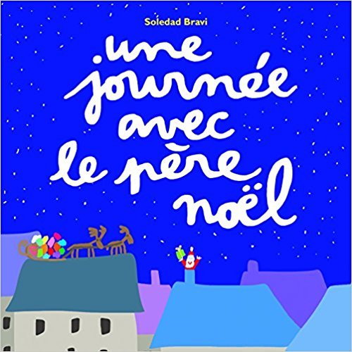 Une journée avec le Père Noël