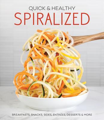 Quick & Healthy Spiralized book cover