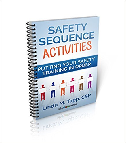 Safety Sequence: Putting Your Safety Training in Order by Linda M. Tapp ...
