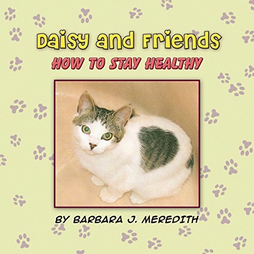 Daisy and Friends: How to Stay Healthy