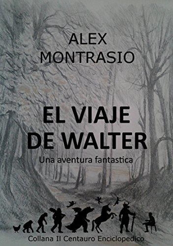 El viaje de Walter