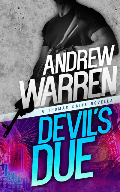 Andrew Warren Devil's Due (Thomas Caine #0.5