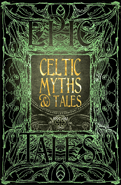 Celtic Myths & Tales (Gothic Fantasy)