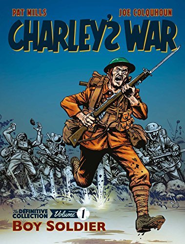 Charleys War Vol 1 Boy Soldier