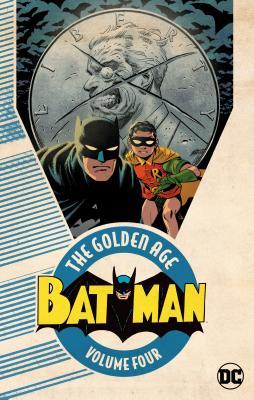 Batman: The Golden Age, Vol. 4