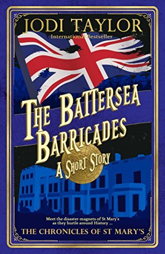 The Battersea Barricades (The Chronicles of St Mary's #9.5)
