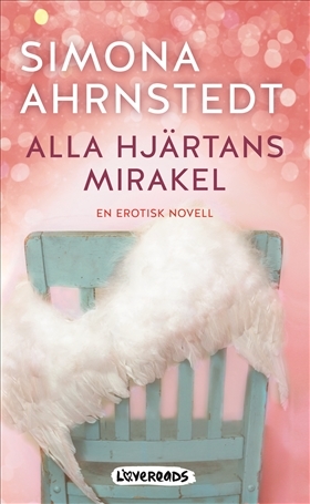 Alla hjärtans mirakel