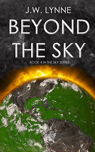 Beyond the Sky (Above the Sky, #3, Part 2 of 2)