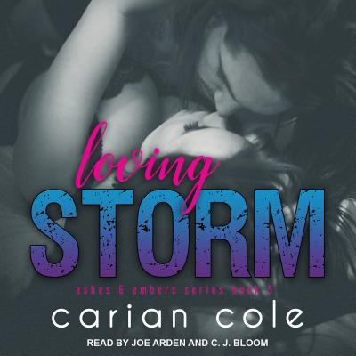 Loving Storm (Ashes & Embers, #5)