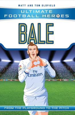 Bale: From the Playground to the Pitch