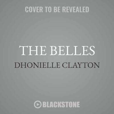 The Belles (The Belles #1)
