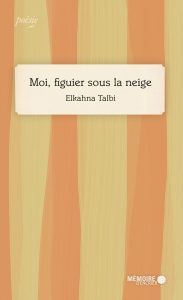 Moi, figuier sous la neige book cover