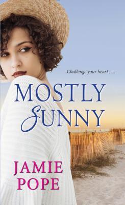 Mostly Sunny (Sunny and Warm, #1) by Jamie Pope | Goodreads