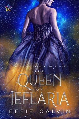 The Queen of Ieflaria (Tales of Inthya Book 1)