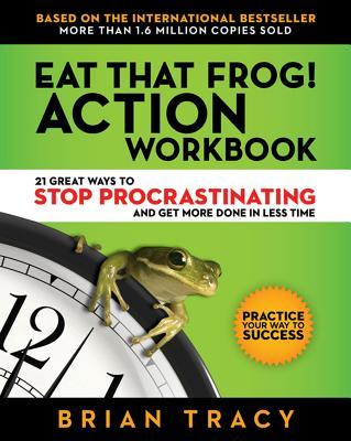 Eat That Frog! Action Workbook book cover