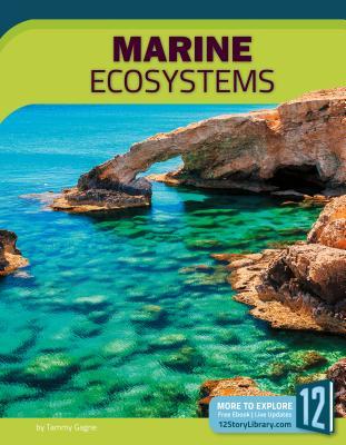 Marine Ecosystems Earth s Ecosystems By Tammy M Gagne Proctor Marine Ecosystems Earth s Ecosystems By Tammy M Gagne Proctor