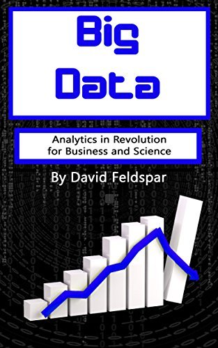 Big Data: Analytics in Revolution for Business and Science by David ...