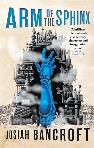 Arm of the Sphinx (The Books of Babel, #2)