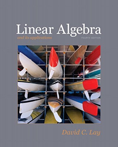 Linear Algebra and its applications by David C. Lay | Goodreads
