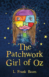 The Patchwork Girl of Oz (Oz, #7)