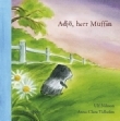 Adjö, Herr Muffin