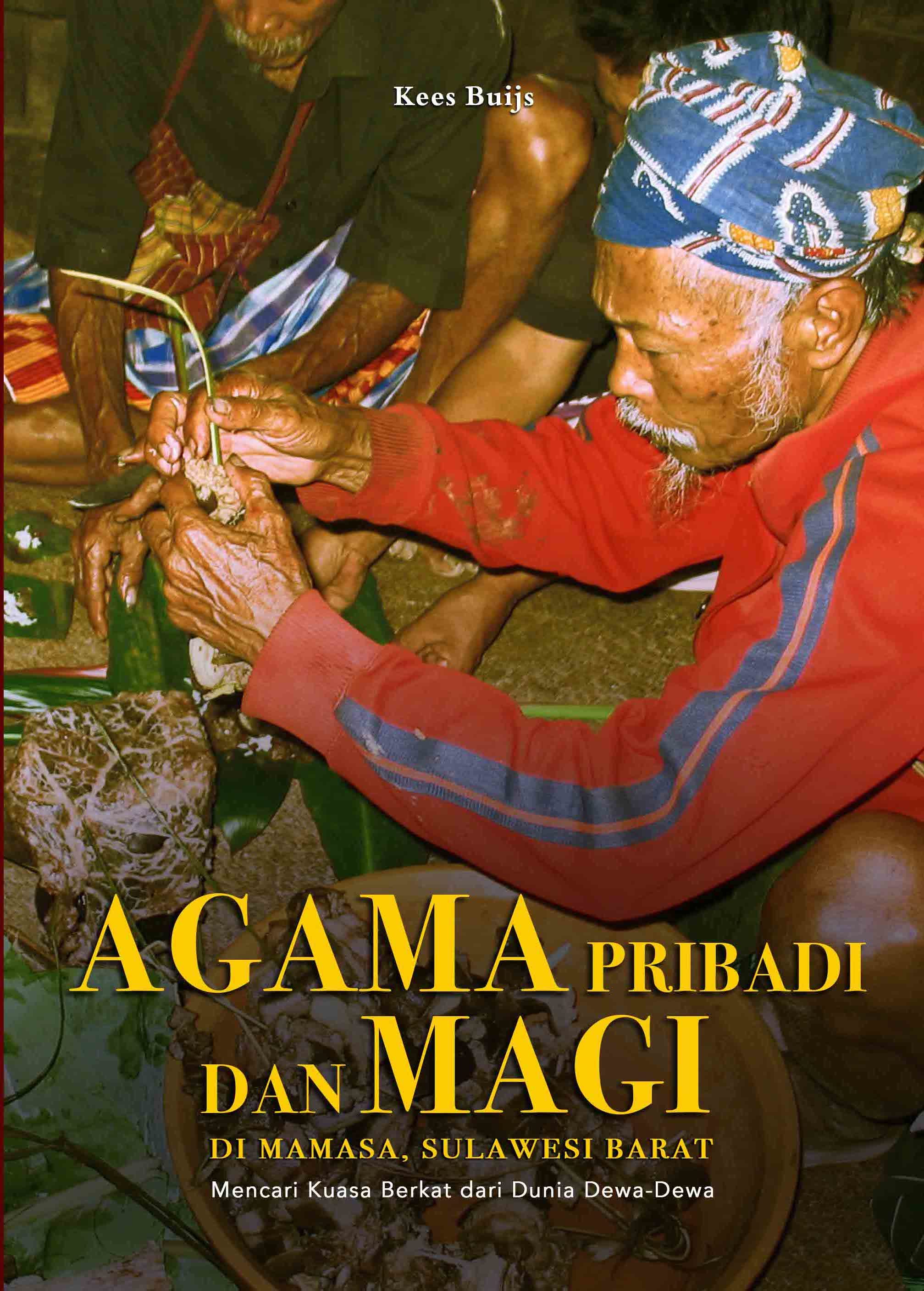 Agama Pribadi dan Magi di Mamasa, Sulawesi Barat book cover