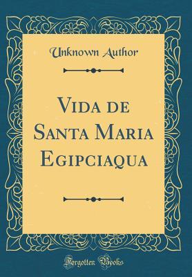 Vida de Santa Maria Egipciaqua book cover