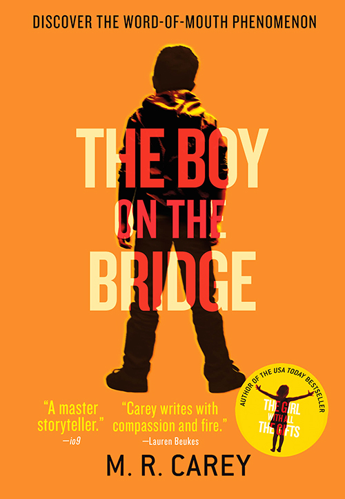 The Boy on the Bridge (The Girl With All the Gifts #2)