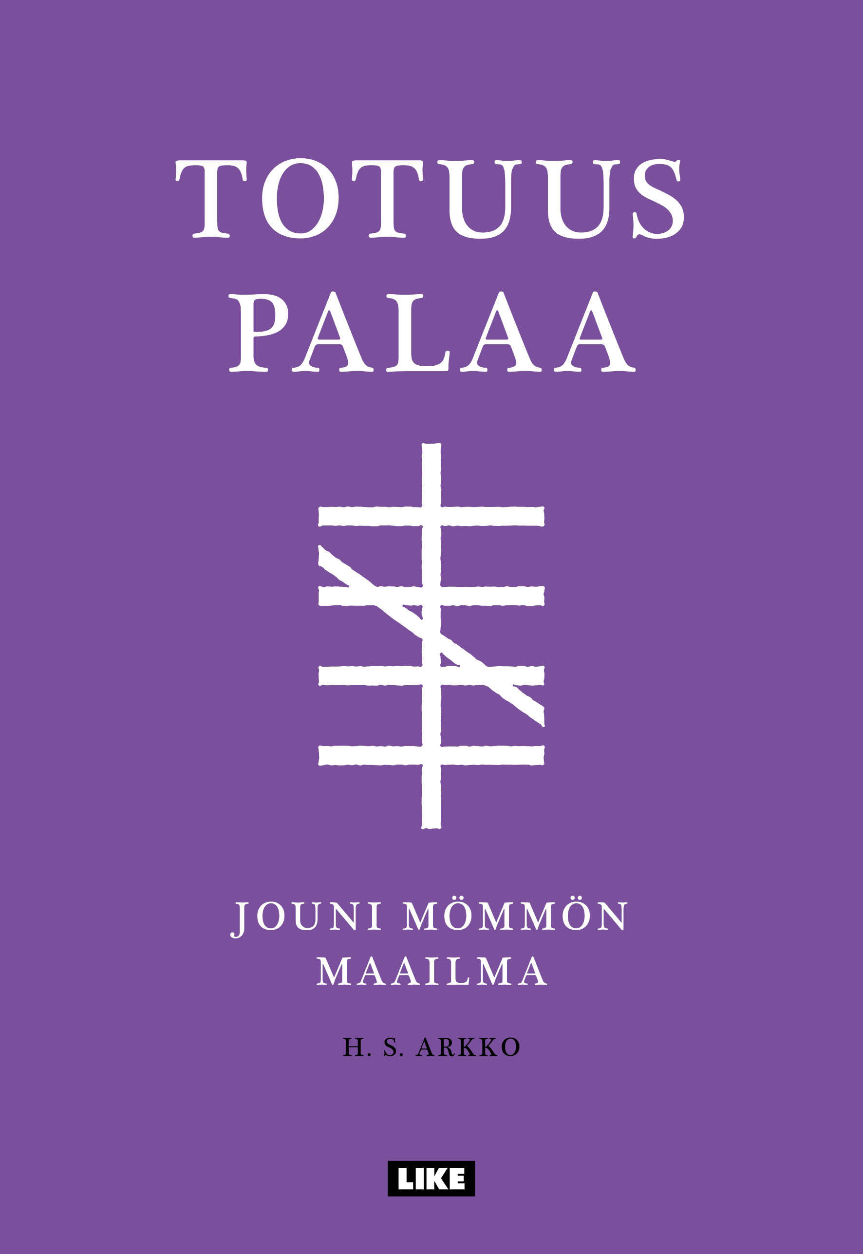 Totuus palaa – Jouni Mömmön maailma
