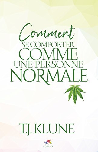 Comment se comporter comme une personne normale (MXM.ROMANCE) (French Edition)