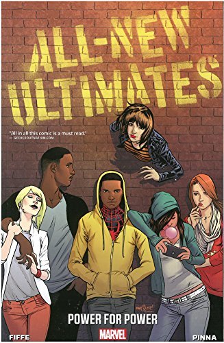 All-New Ultimates, Volume 1: Power for Power