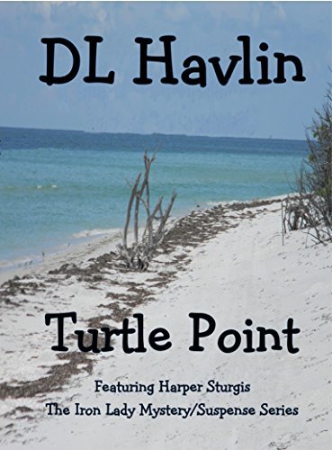 Turtle Point: Featuring Harper Sturgis by DL Havlin | Goodreads