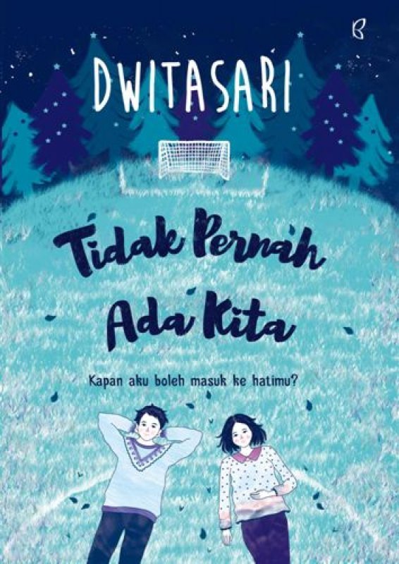 Tidak Pernah Ada Kita book cover