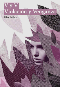 V y V Violación y Venganza book cover