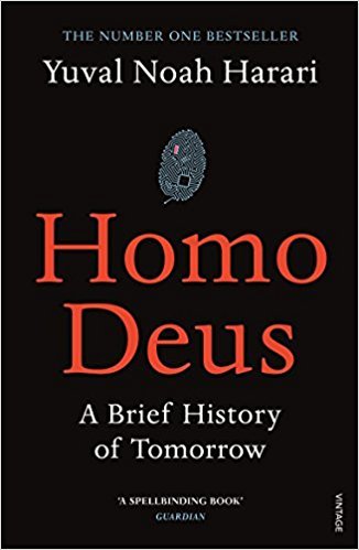 Homo Deus: A Brief History of Tomorrow