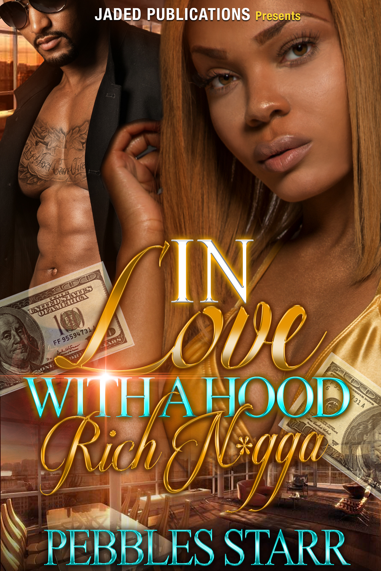 In Love With A Hood Rich N*gga book cover
