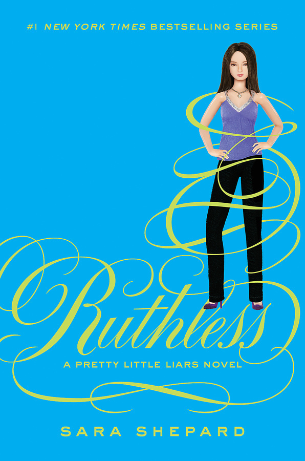 Ruthless (Pretty Little Liars, #10)