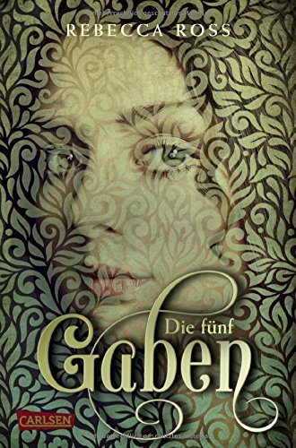 Die fünf Gaben (Valenias Töchter, #1)