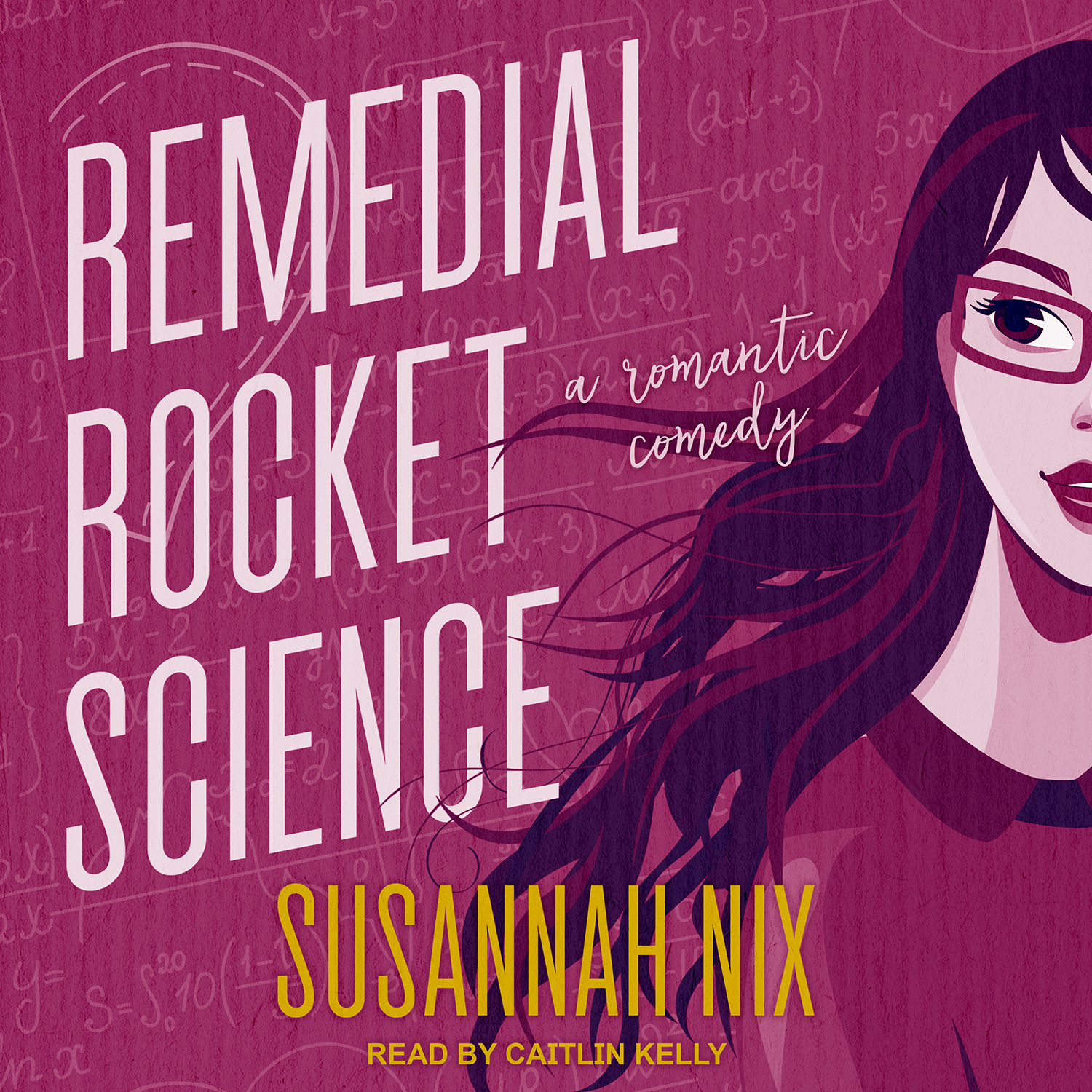 Remedial Rocket Science (Chemistry Lessons, #1)