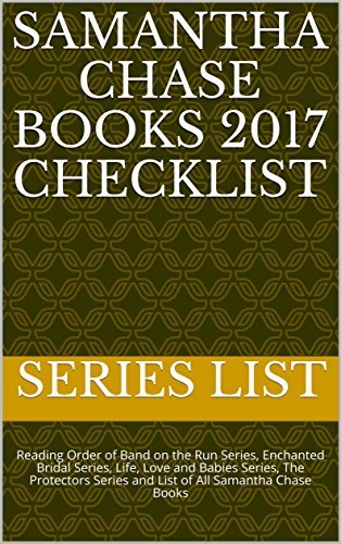 Samantha Chase Books 2017 Checklist: Reading Order of Band on the Run ...