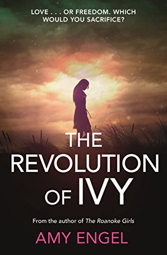 The Revolution of Ivy (The Book of Ivy, #2)