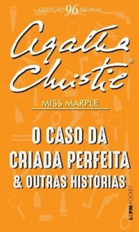 O Caso da Criada Perfeita e Outras Histórias book cover