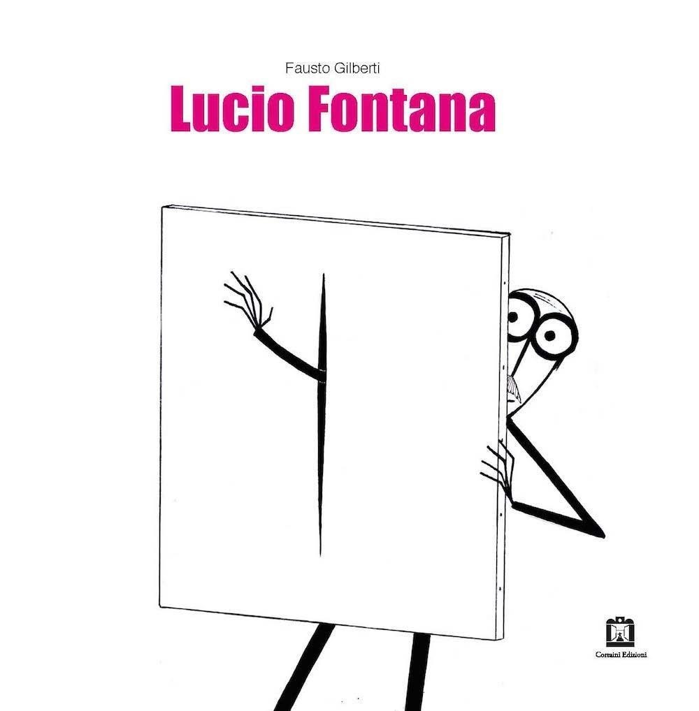 Lucio Fontana by Fausto Gilberti Goodreads